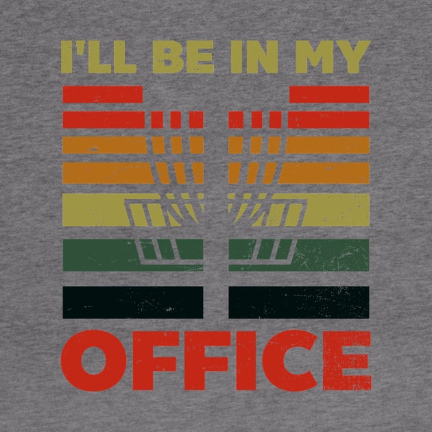 Disc Golfing Shirt | I'll Be In My Office by Gawkclothing